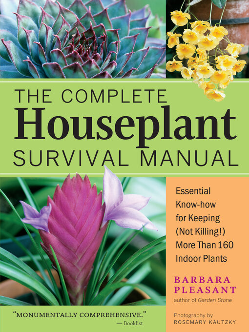 Title details for The Complete Houseplant Survival Manual by Barbara Pleasant - Wait list